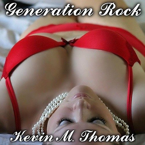 Kevin M. Thomas - Generation Rock (2016) 320 kbps