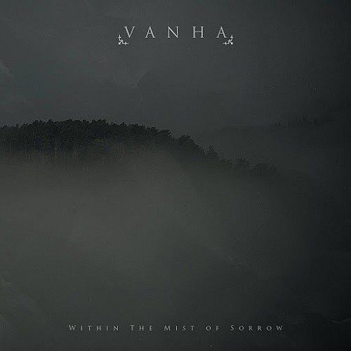 Vanha - Within The Mist Of Sorrow (2016) 320 kbps