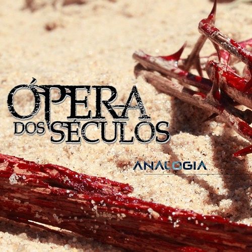 Ópera dos Séculos - Analogia (2016) 320 kbps