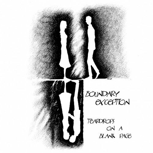 Boundary Exception - Teardrops on a Blank Page (2017) 320 kbps