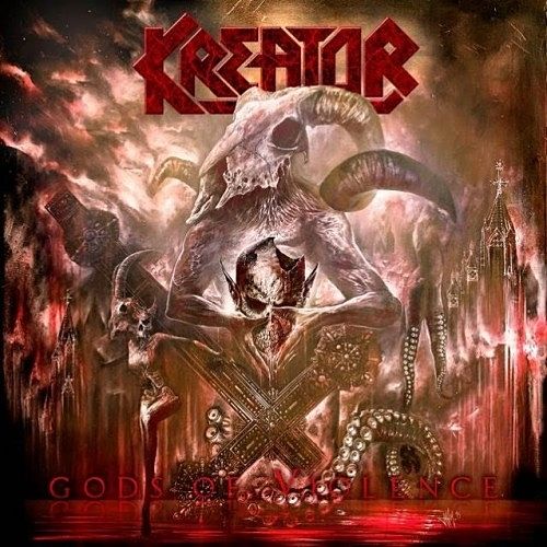 Kreator - Gods of Violence (Deluxe Edition) (2017) 320 kbps + VBR (Scene CD-Rip) 