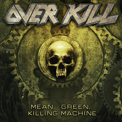Overkill - Mean, Green, Killing Machine (Single) (2016) 320 kbps