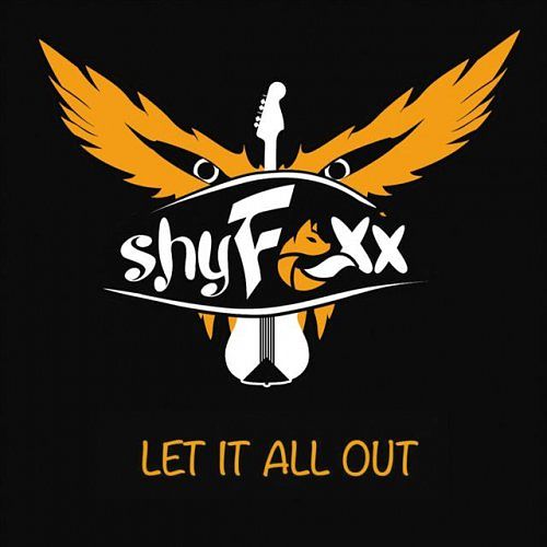 Shy Foxx - Let It All Out (2016) 320 kbps