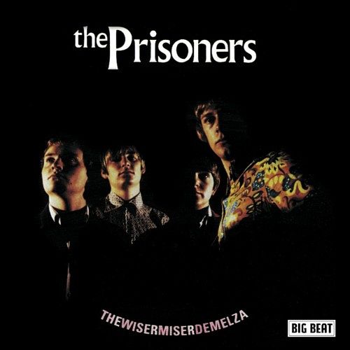 The Prisoners - TheWiserMiserDemelza: Complete Big Beat Sessions (2016) 320 kbps
