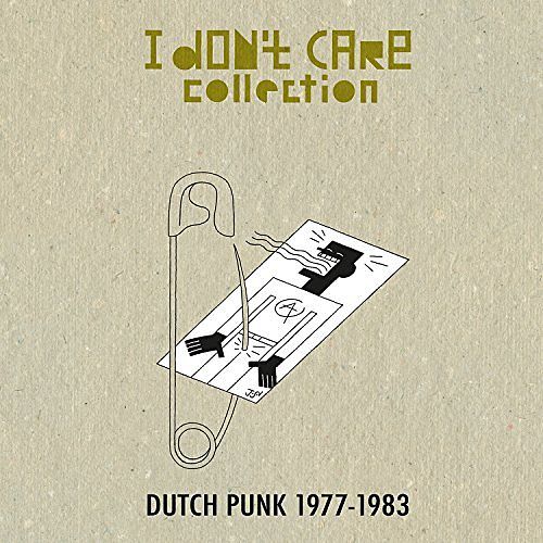 Various Artists – I Don’t Care Collection: Dutch Punk 1977-1983 (Compilation) (2016) 320 kbps