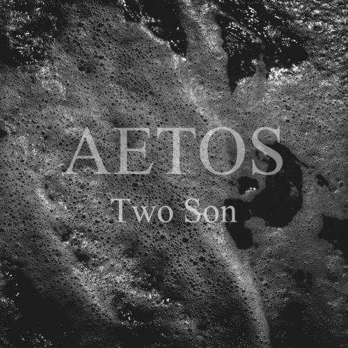 Aetos - Two Son (2017) 320 kbps
