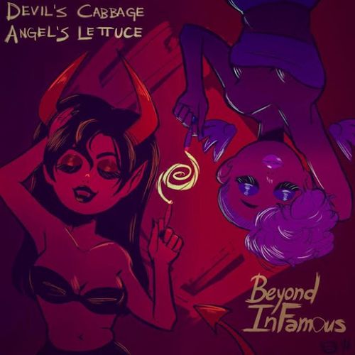 Beyond Infamous - Devil's Cabbage Angel's Lettuce (2017)