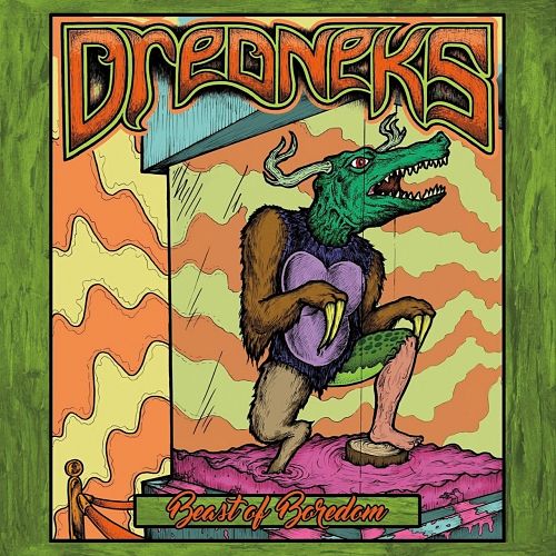 Dredneks - Beast of Boredom (2017) 320 kbps