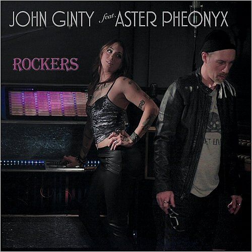 John Ginty Feat. Aster Pheonyx - Rockers (2017) 320 kbps
