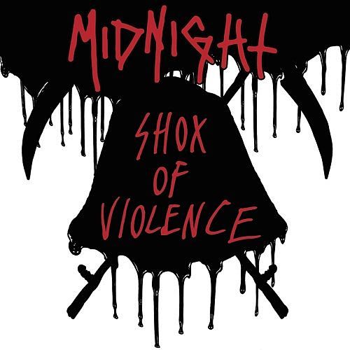 Midnight - Shox Of Violence [Compilation] (2017) 320 kbps