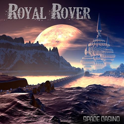 Royal Rover - Space Casino (2017) 320 kbps