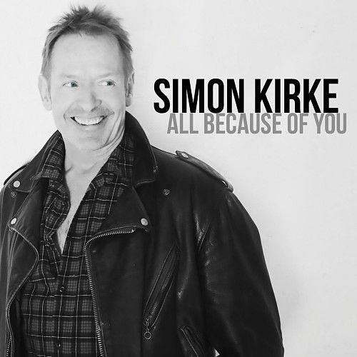 Simon Kirke (Free, Bad Company) - All Because Of You (2017) 320 kbps