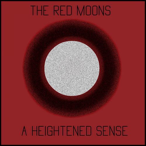The Red Moons - A Heightened Sense (2017) 320 kbps