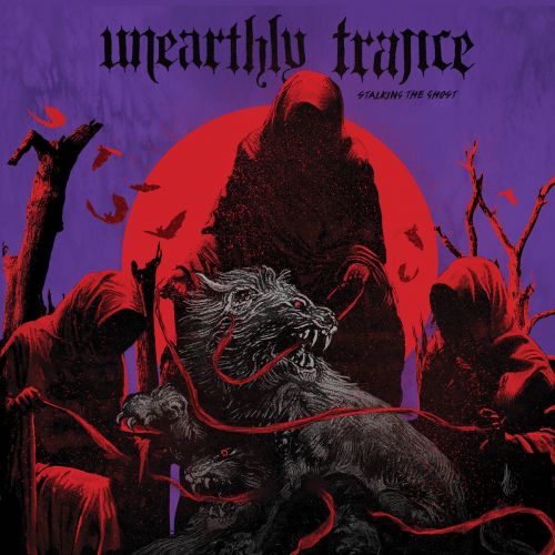 Unearthly Trance - Stalking the Ghost (2017) 320 kbps