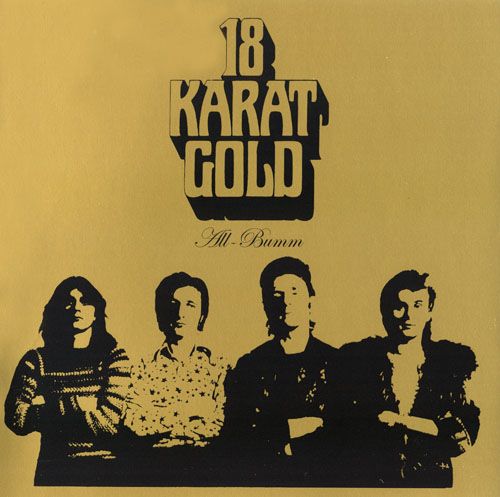18 Karat Gold - All-Bumm (Remastered) (2017) 320 kbps + Scans
