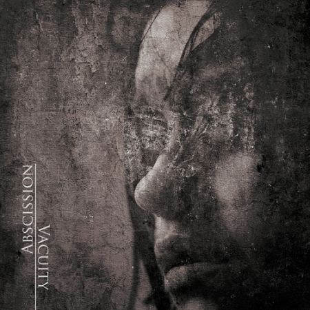 Abscission - Vacuity (2017) 320 kbps