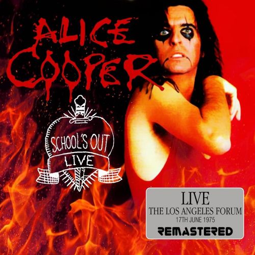 Alice Cooper – Schools Out Live: The Los Angeles Forum, 17th June 1975 (Remastered) (2017) 320 kbps