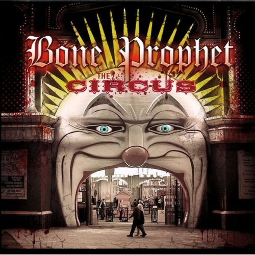 Bone Prophet - The Circus (2017) 320 kbps