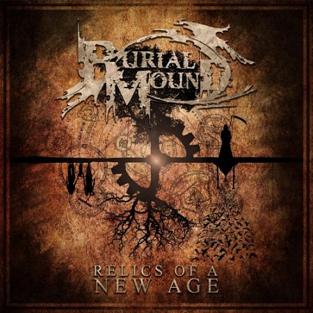 Burial Mound - Relics of a New Age (2017) 320 kbps