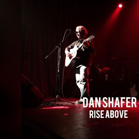 Dan Shafer - Rise Above (2017) 320 kbps