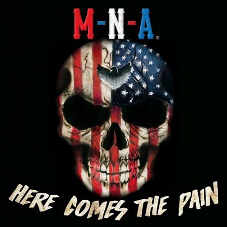 Made -n- America - Here Comes the Pain (2017) 320 kbps