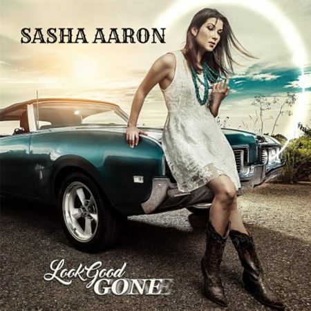 Sasha Aaron – Look Good Gone (2017) 320 kbps