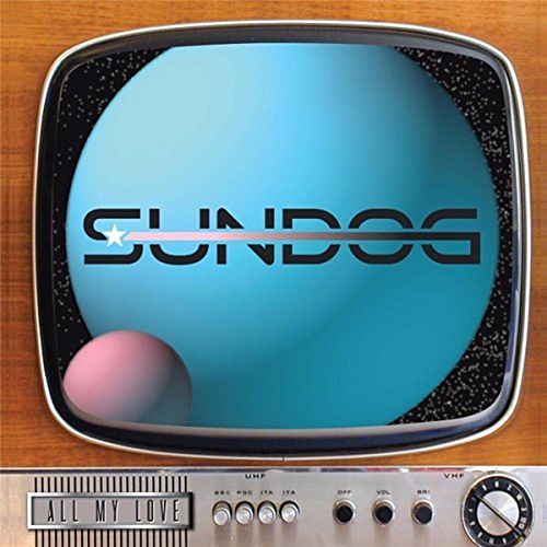Sundog - All My Love (2017) 320 kbps