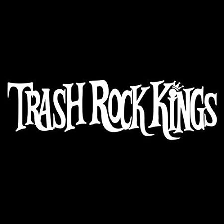 Trash Rock Kings - Trash Rock Kings (2017) 320 kbps