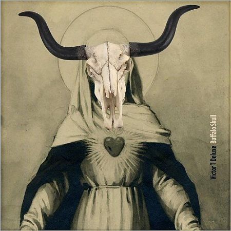 Victor T Deluxe - Buffalo Skull (2017) 320 kbps