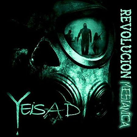 Yeisad - Revolución Mesiánica (2017) 320 kbps