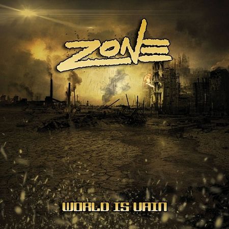 Zone - World Is Vain (2016)