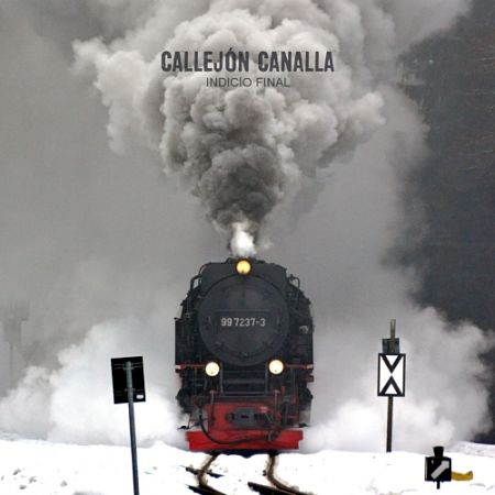 Callejón Canalla - Indicio Final (2017) 320 kbps
