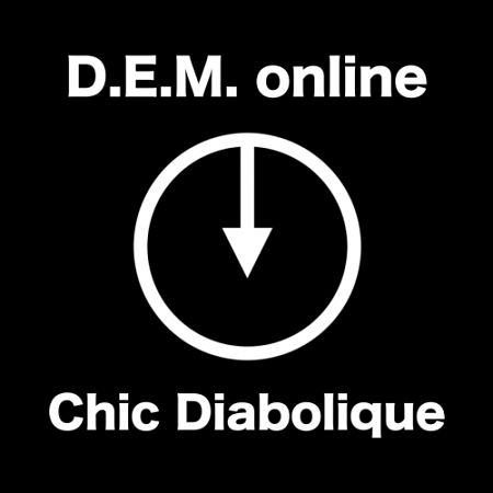 D.E.M. Online - Chic Diabolique (2017) 320 kbps