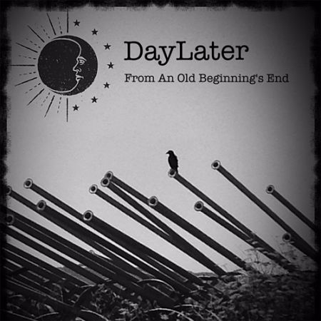 Daylater - From an Old Beginning's End (2017) 320 kbps