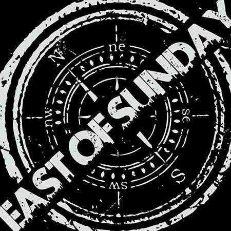East of Sunday - East of Sunday (2017)