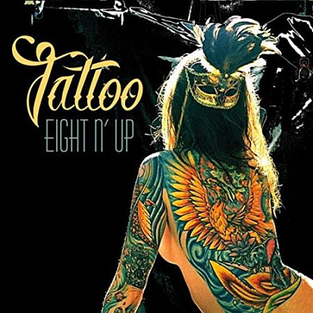 Eight N' Up - Tattoo (2017) 320 kbps