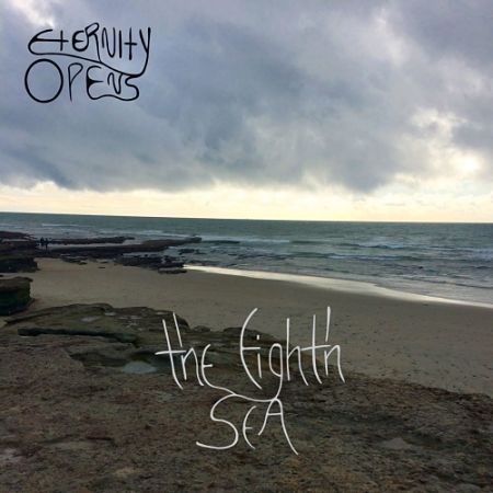 Eternity Opens - The Eighth Sea (2017) 320 kbps