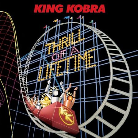 King Kobra - Thrill Of A Lifetime [Rock Candy Remastered] (2017) 320 kbps