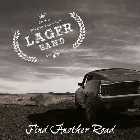 Lager Band - Find Another Road (2017) 320 kbps