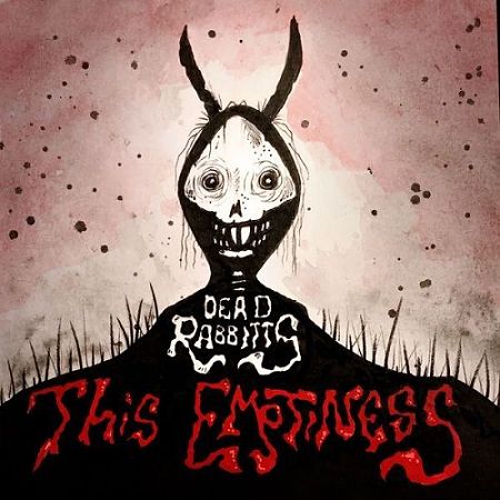 The Dead Rabbitts - This Emptiness (2017) 320 kbps