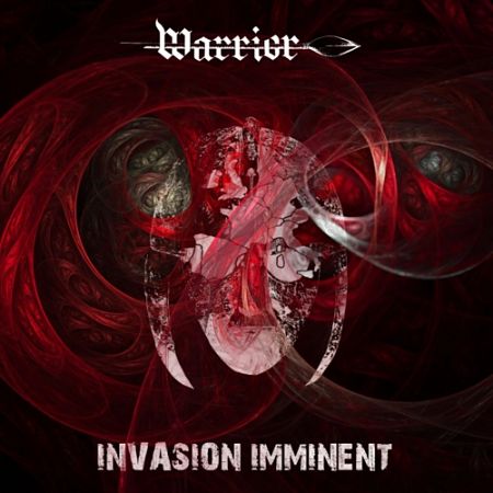 Warrior - Invasion Imminent (2017) 320 kbps