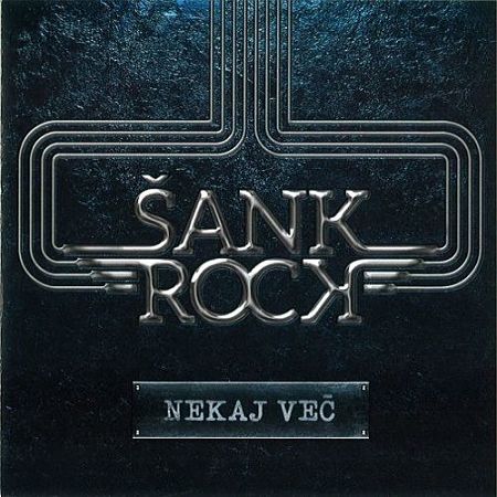 Šank Rock - Nekaj Več (2017) 320 kbps