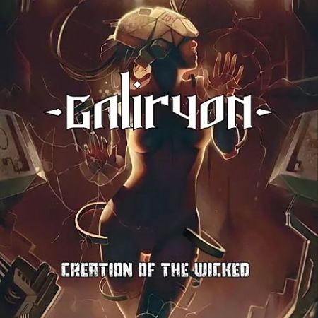 Galiryon - Creation of the Wicked (2017) 320 kbps