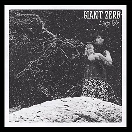 Giant Zero - Dirty Folk (2017) 320 kbps