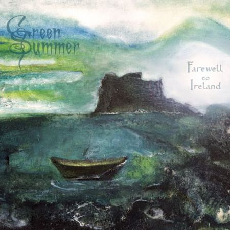 Green Summer - Farewell to Ireland (2017) 320 kbps
