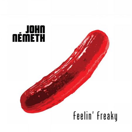 John Németh - Feelin' Freaky (2017) 320 kbps