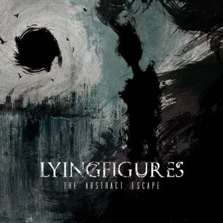 Lying Figures - The Abstract Escape (2017) 320 kbps