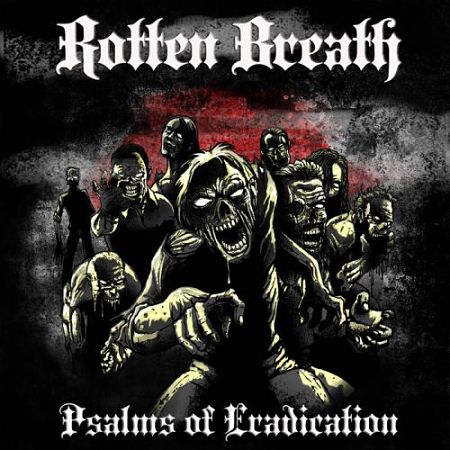 Rotten Breath - Psalms Of Eradication (2017) 320 kbps