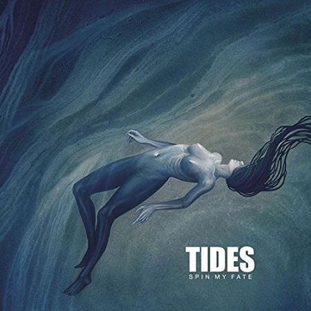 Spin My Fate - Tides (2017) 320 kbps