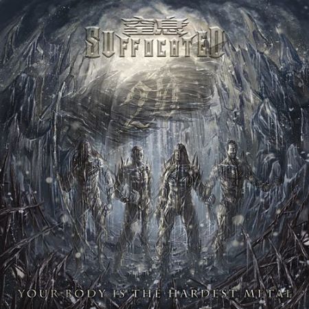 Suffocated (窒息乐队) - Your Body Is the Hardest Metal (2017) 320 kbps